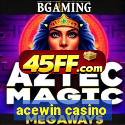 acewin casino